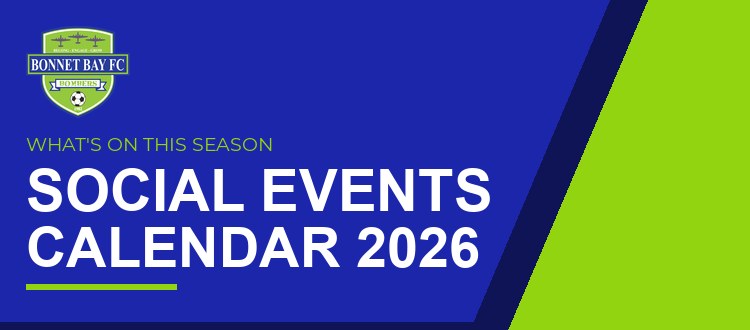 Bonnet Bay FC 2026 Social Events Calendar